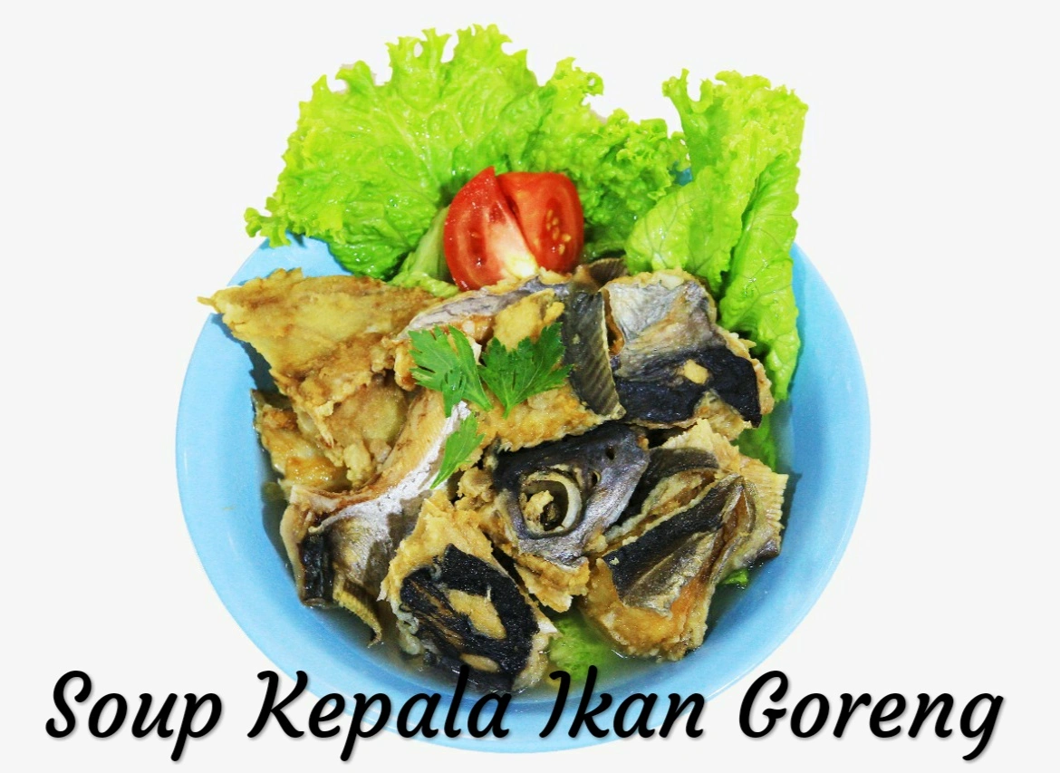 Soup Kepala Ikan Goreng