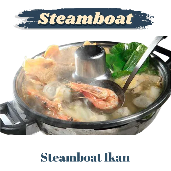 Steamboat Ikan
